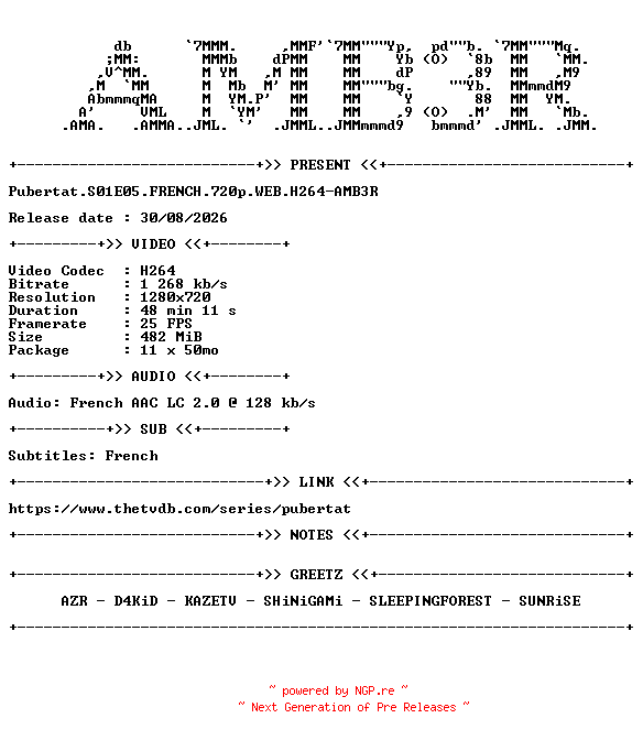 NFO for the release Pubertat.S01E05.FRENCH.720p.WEB.H264-AMB3R by AMB3R