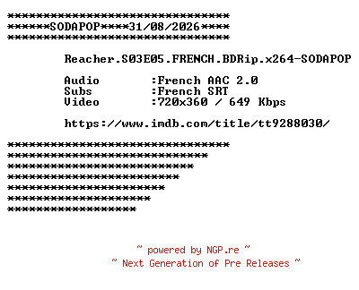 NFO for the release Reacher.S03E05.FRENCH.BDRip.x264-SODAPOP by SODAPOP