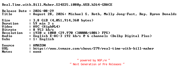 NFO for the release Real.Time.with.Bill.Maher.S24E25.1080p.WEB.h264-GRACE by GRACE