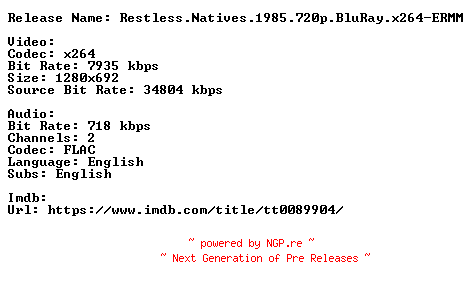 NFO for the release Restless.Natives.1985.720p.BluRay.x264-ERMM by ERMM