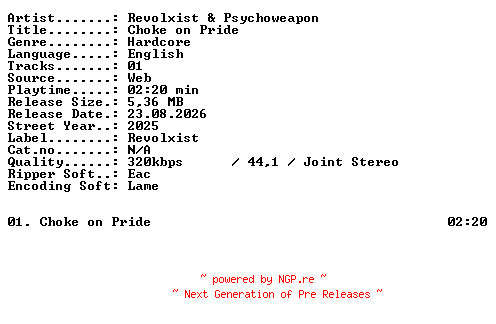 NFO for the release Revolxist_and_Psychoweapon-Choke_on_Pride-SINGLE-WEB-2025-XTC_iNT by XTC_iNT