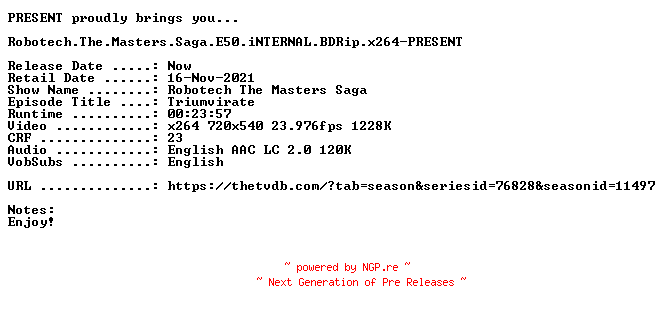 NFO for the release Robotech.The.Masters.Saga.E50.iNTERNAL.BDRip.x264-PRESENT by PRESENT