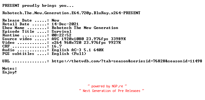 NFO for the release Robotech.The.New.Generation.E64.720p.BluRay.x264-PRESENT by PRESENT