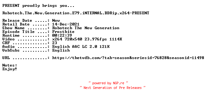 NFO for the release Robotech.The.New.Generation.E79.iNTERNAL.BDRip.x264-PRESENT by PRESENT