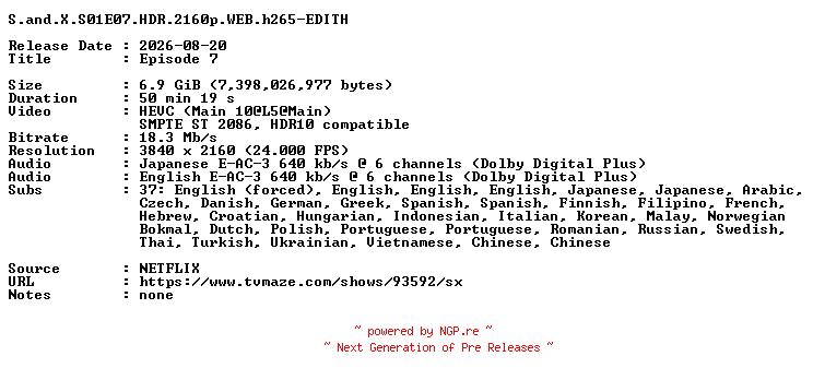 NFO for the release S.and.X.S01E07.HDR.2160p.WEB.h265-EDITH by EDITH
