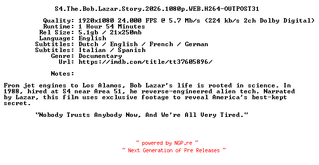 NFO for the release S4.The.Bob.Lazar.Story.2026.1080p.WEB.H264-OUTPOST31 by OUTPOST31