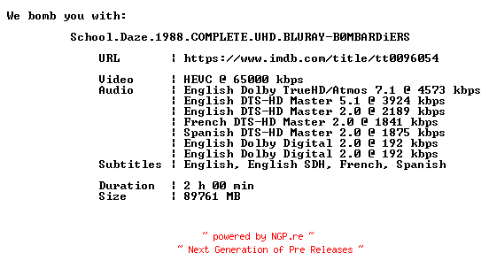 NFO for the release School.Daze.1988.COMPLETE.UHD.BLURAY-B0MBARDiERS by B0MBARDiERS