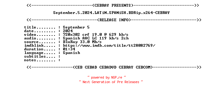 NFO for the release September.5.2024.LATiN.SPANiSH.BDRip.x264-CEBRAY by CEBRAY