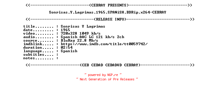 NFO for the release Sonrisas.Y.Lagrimas.1965.SPANiSH.BDRip.x264-CEBRAY by CEBRAY