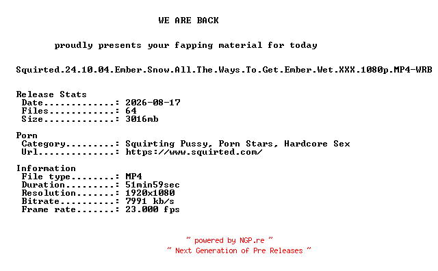 NFO for the release Squirted.24.10.04.Ember.Snow.All.The.Ways.To.Get.Ember.Wet.XXX.1080p.MP4-WRB by WRB