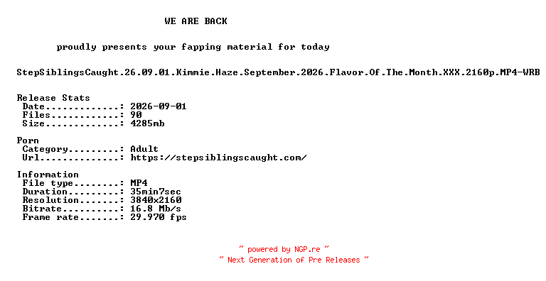 NFO for the release StepSiblingsCaught.26.09.01.Kimmie.Haze.September.2026.Flavor.Of.The.Month.XXX.2160p.MP4-WRB by WRB