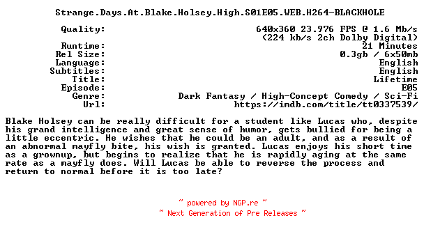 NFO for the release Strange.Days.At.Blake.Holsey.High.S01E05.WEB.H264-BLACKHOLE by BLACKHOLE