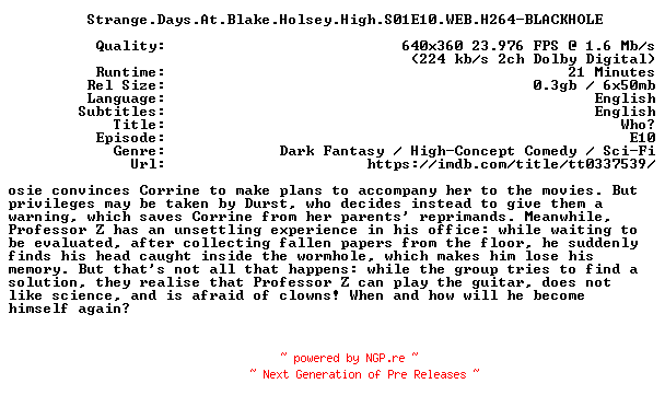 NFO for the release Strange.Days.At.Blake.Holsey.High.S01E10.WEB.H264-BLACKHOLE by BLACKHOLE