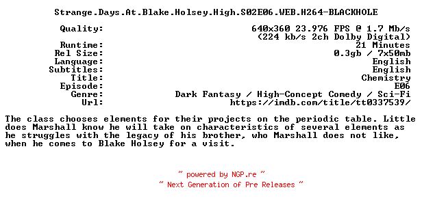 NFO for the release Strange.Days.At.Blake.Holsey.High.S02E06.WEB.H264-BLACKHOLE by BLACKHOLE