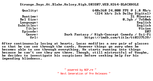 NFO for the release Strange.Days.At.Blake.Holsey.High.S03E07.WEB.H264-BLACKHOLE by BLACKHOLE
