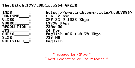 NFO for the release The.Bitch.1979.BDRip.x264-GAZER by GAZER