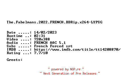 NFO for the release The.Fabelmans.2022.FRENCH.BDRip.x264-LYPSG by LYPSG