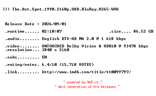 NFO for the release The.Hot.Spot.1990.2160p.UHD.BluRay.H265-WOU by WOU