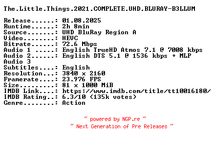 NFO for the release The.Little.Things.2021.COMPLETE.UHD.BLURAY-B3LLUM by B3LLUM