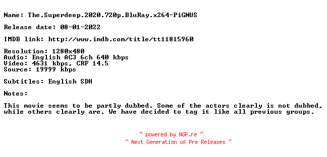 NFO for the release The.Superdeep.2020.720p.BluRay.x264-PiGNUS by PiGNUS