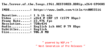 NFO for the release The.Terror.of.the.Tongs.1961.RESTORED.BDRip.x264-SPOOKS by SPOOKS