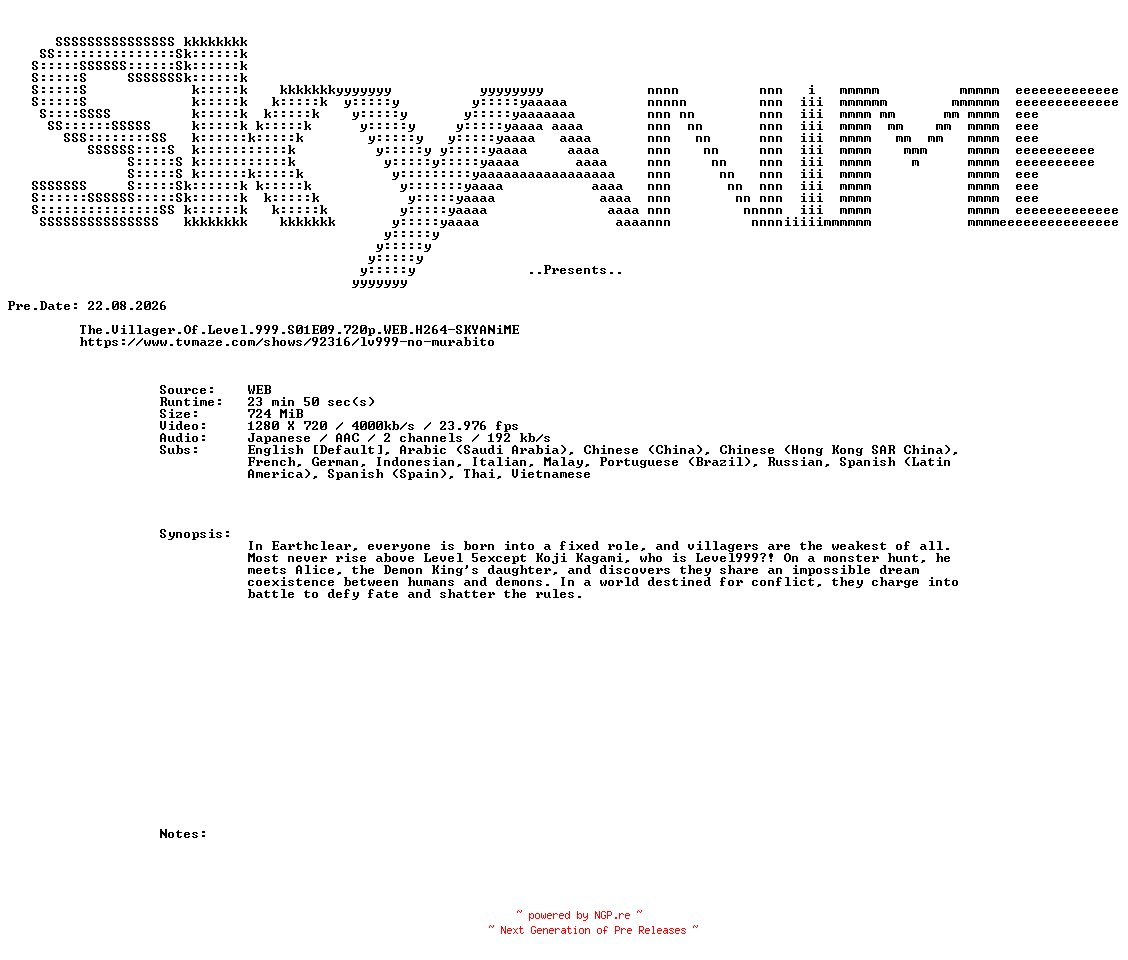 NFO for the release The.Villager.Of.Level.999.S01E09.720p.WEB.H264-SKYANiME by SKYANiME