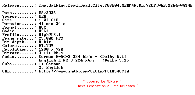 NFO for the release The.Walking.Dead.Dead.City.S03E04.GERMAN.DL.720P.WEB.X264-WAYNE by WAYNE
