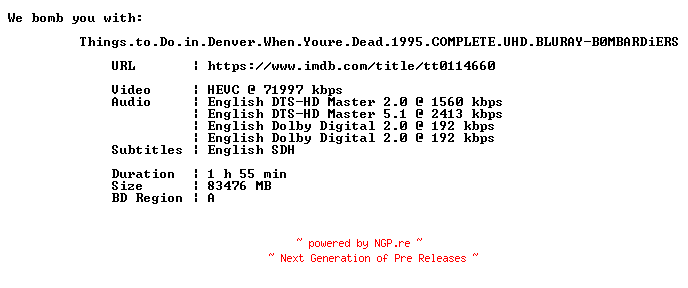 NFO for the release Things.to.Do.in.Denver.When.Youre.Dead.1995.COMPLETE.UHD.BLURAY-B0MBARDiERS by B0MBARDiERS