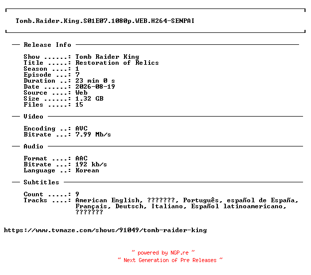 NFO for the release Tomb.Raider.King.S01E07.1080p.WEB.H264-SENPAI by SENPAI