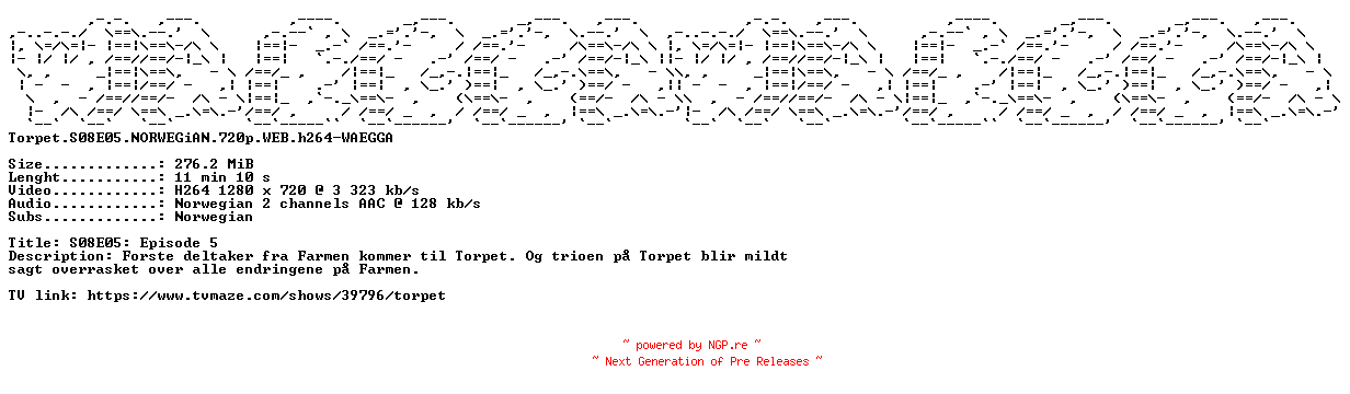 NFO for the release Torpet.S08E05.NORWEGiAN.720p.WEB.h264-WAEGGA by WAEGGA