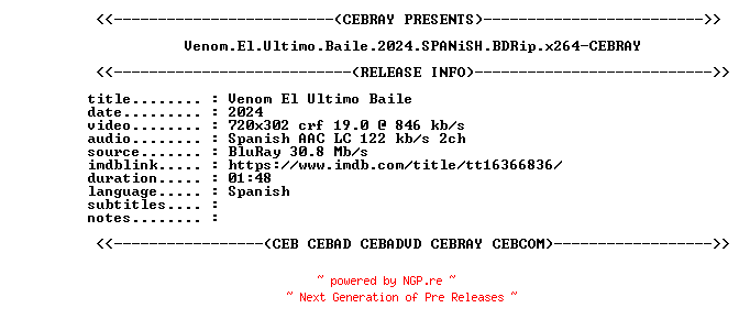 NFO for the release Venom.El.Ultimo.Baile.2024.SPANiSH.BDRip.x264-CEBRAY by CEBRAY