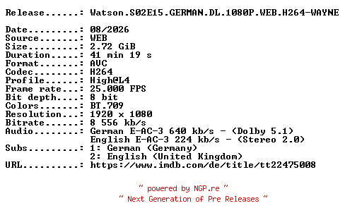 NFO for the release Watson.S02E15.GERMAN.DL.1080P.WEB.H264-WAYNE by WAYNE