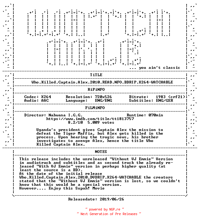 NFO for the release Who.Killed.Captain.Alex.2010.READ.NFO.BDRIP.X264-WATCHABLE by WATCHABLE