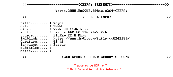 NFO for the release Yoyes.2000.BASQUE.BDRip.x264-CEBRAY by CEBRAY