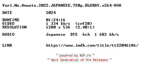 NFO for the release Yuri.No.Amaoto.2022.JAPANESE.720p.BLURAY.x264-HOA by HOA