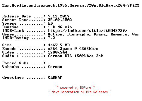 NFO for the release Zur.Hoelle.und.zurueck.1955.German.720p.BluRay.x264-SPiCY by SPiCY