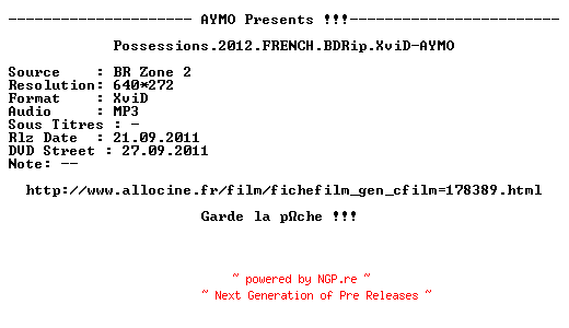 NFO for the release Possessions.2011.FRENCH.BDRip.XviD-AYMO by AYMO