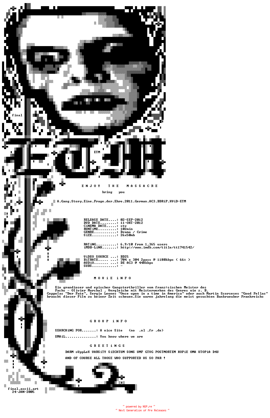 NFO for the release A.Gang.Story.Eine.Frage.der.Ehre.2011.German.AC3.BDRiP.XViD-ETM by ETM