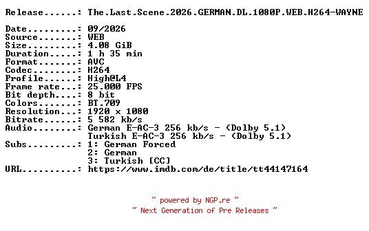 NFO for the release The.Last.Scene.2026.GERMAN.DL.1080P.WEB.H264-WAYNE by WAYNE