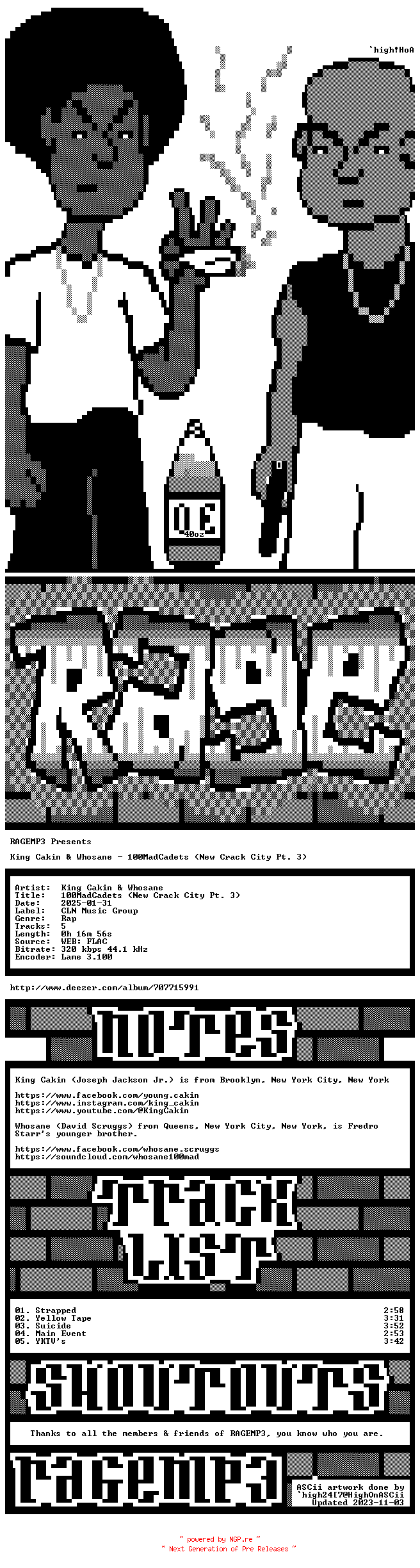 NFO for the release King_Cakin_And_Whosane-100MadCadets_(New_Crack_City_Pt._3)-EP-WEB-2025-RAGEMP3 by RAGEMP3