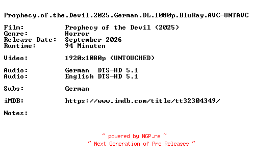 NFO for the release Prophecy.of.the.Devil.2025.German.DL.1080p.BluRay.AVC-UNTAVC by UNTAVC