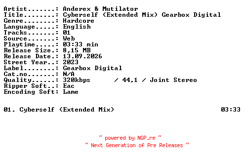 NFO for the release Anderex_and_Mutilator-Cyberself_(Extended_Mix)_Gearbox_Digital-SINGLE-WEB-2023-XTC_iNT by XTC_iNT