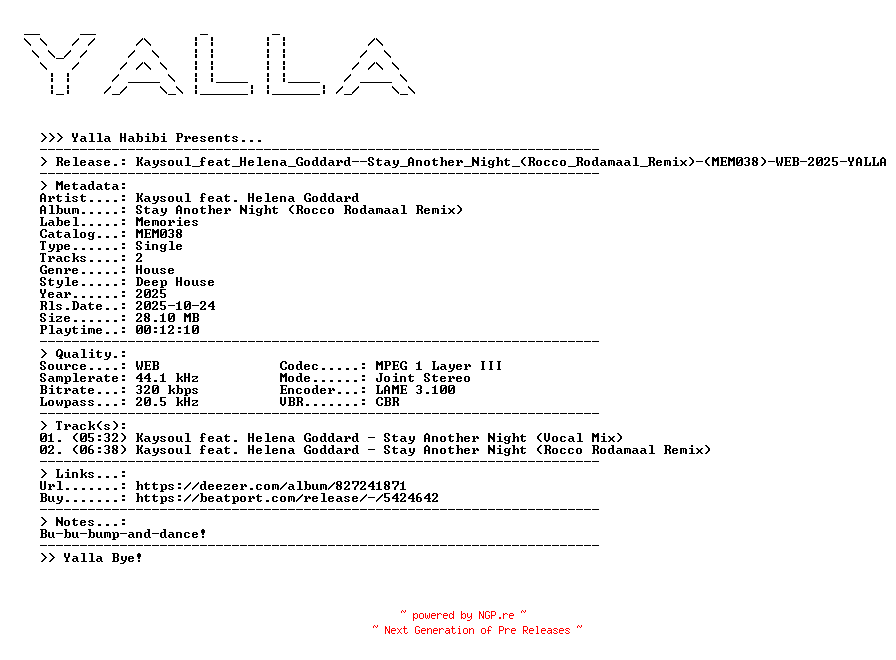 NFO for the release Kaysoul_feat_Helena_Goddard--Stay_Another_Night_(Rocco_Rodamaal_Remix)-(MEM038)-WEB-2025-YALLA by YALLA