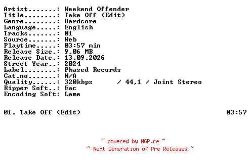 NFO for the release Weekend_Offender-Take_Off_(Edit)-SINGLE-WEB-2024-XTC_iNT by XTC_iNT