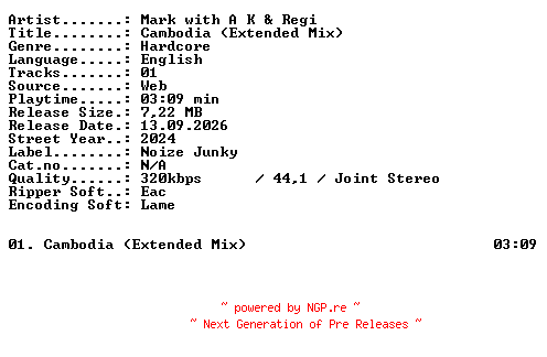 NFO for the release Mark_with_A_K_and_Regi-Cambodia_(Extended_Mix)-SINGLE-WEB-2024-XTC_iNT by XTC_iNT