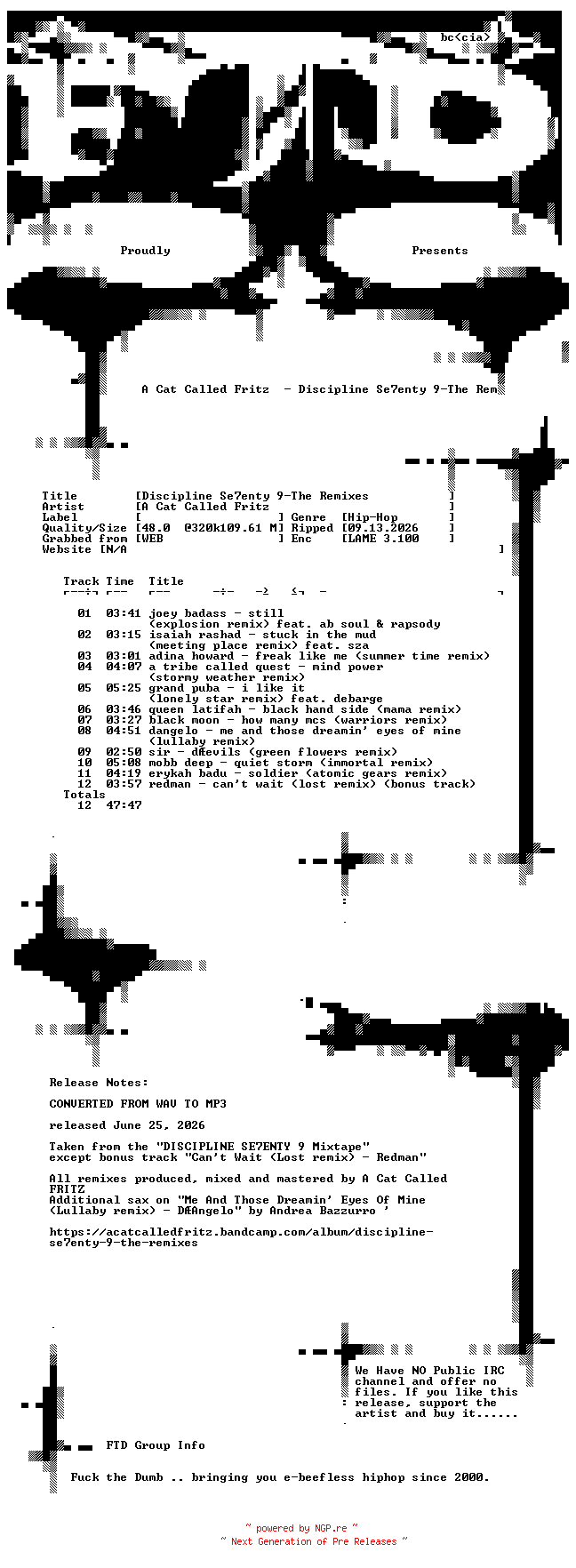 NFO for the release A_Cat_Called_Fritz-Discipline_Se7enty_9-The_Remixes-WEB-2026-FTD_INT by FTD_INT
