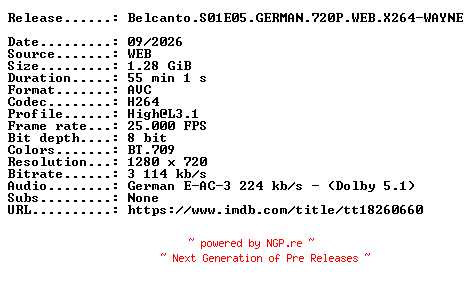 NFO for the release Belcanto.S01E05.GERMAN.720P.WEB.X264-WAYNE by WAYNE