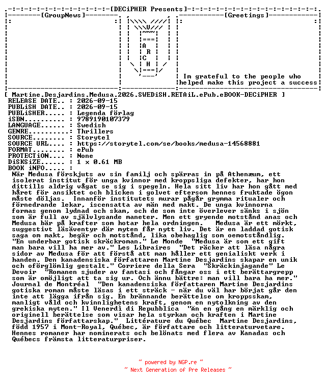 NFO for the release Martine.Desjardins.Medusa.2026.SWEDiSH.RETAiL.ePub.eBOOK-DECiPHER by DECiPHER