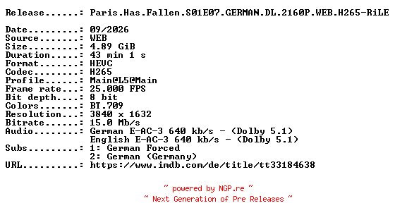 NFO for the release Paris.Has.Fallen.S01E07.GERMAN.DL.2160P.WEB.H265-RiLE by RiLE