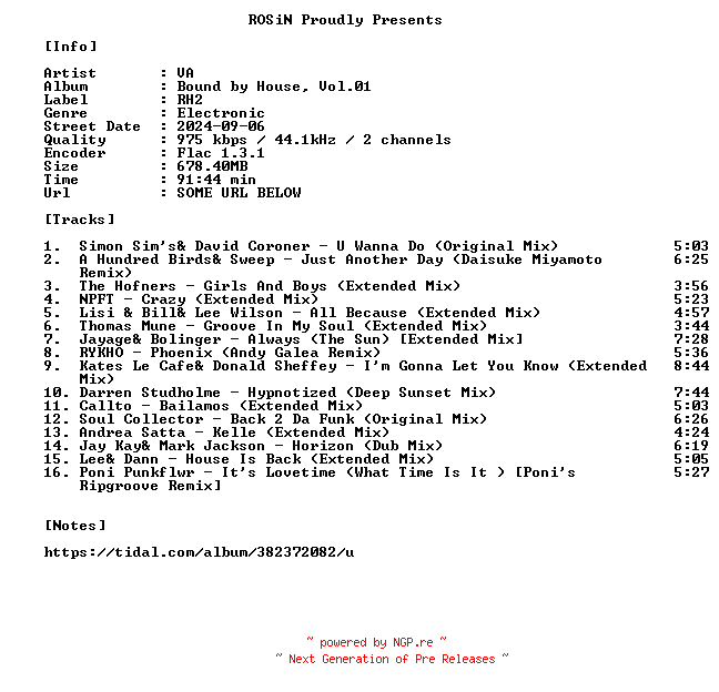 NFO for the release VA-Bound_By_House_Vol.01-16BIT-WEB-FLAC-2024-ROSiN by ROSiN